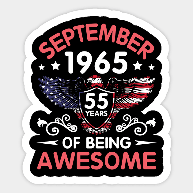 USA Eagle Was Born September 1965 Birthday 55 Years Of Being Awesome Sticker by Cowan79
